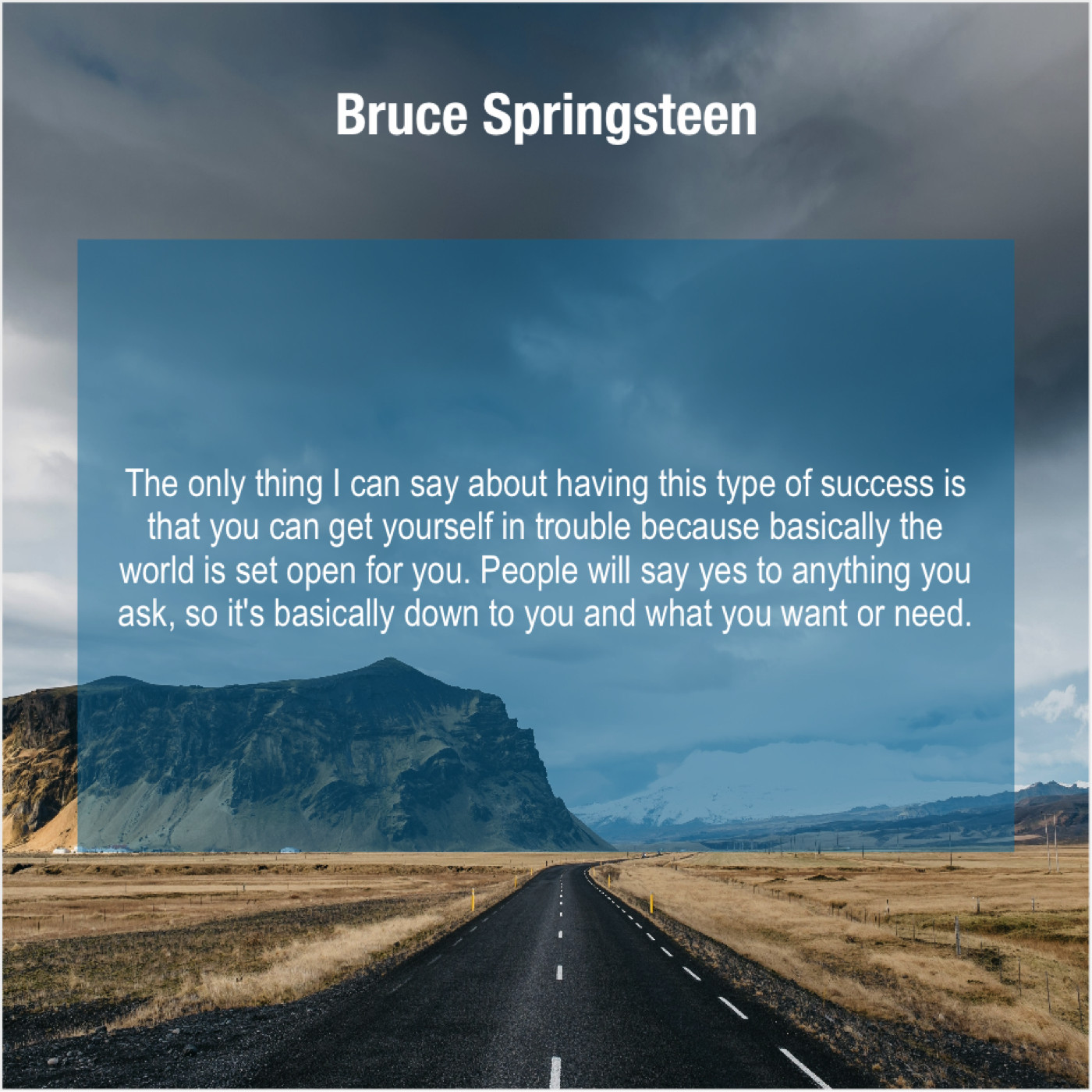Bruce Springsteen – The only thing I can… – Famous Quotes That Inspire