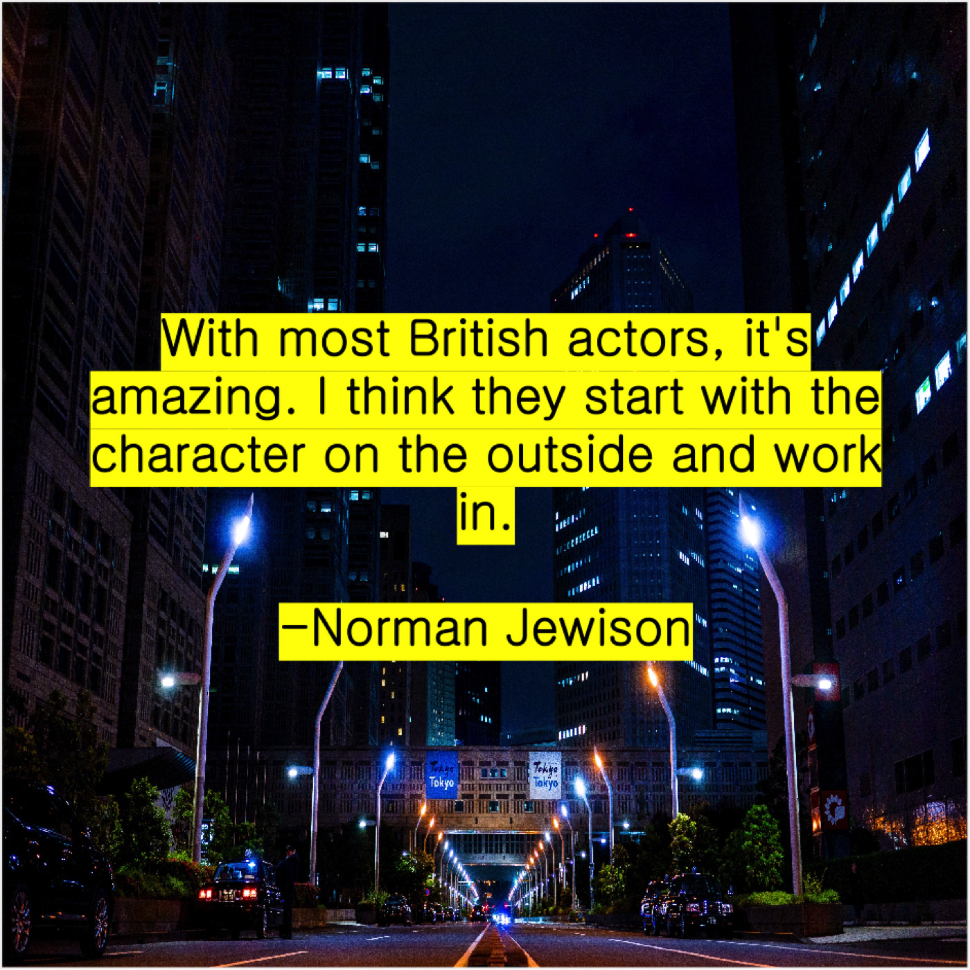 Norman Jewison With Most British Actors Its 77quotescom
